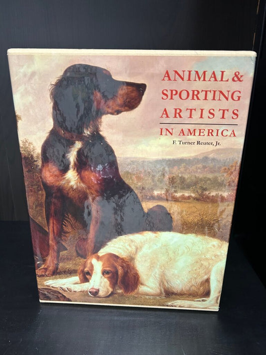 Animal & Sporting Artists in America