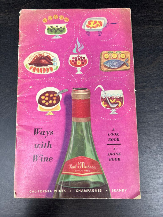 Vintage Ways with Wine Cook Book