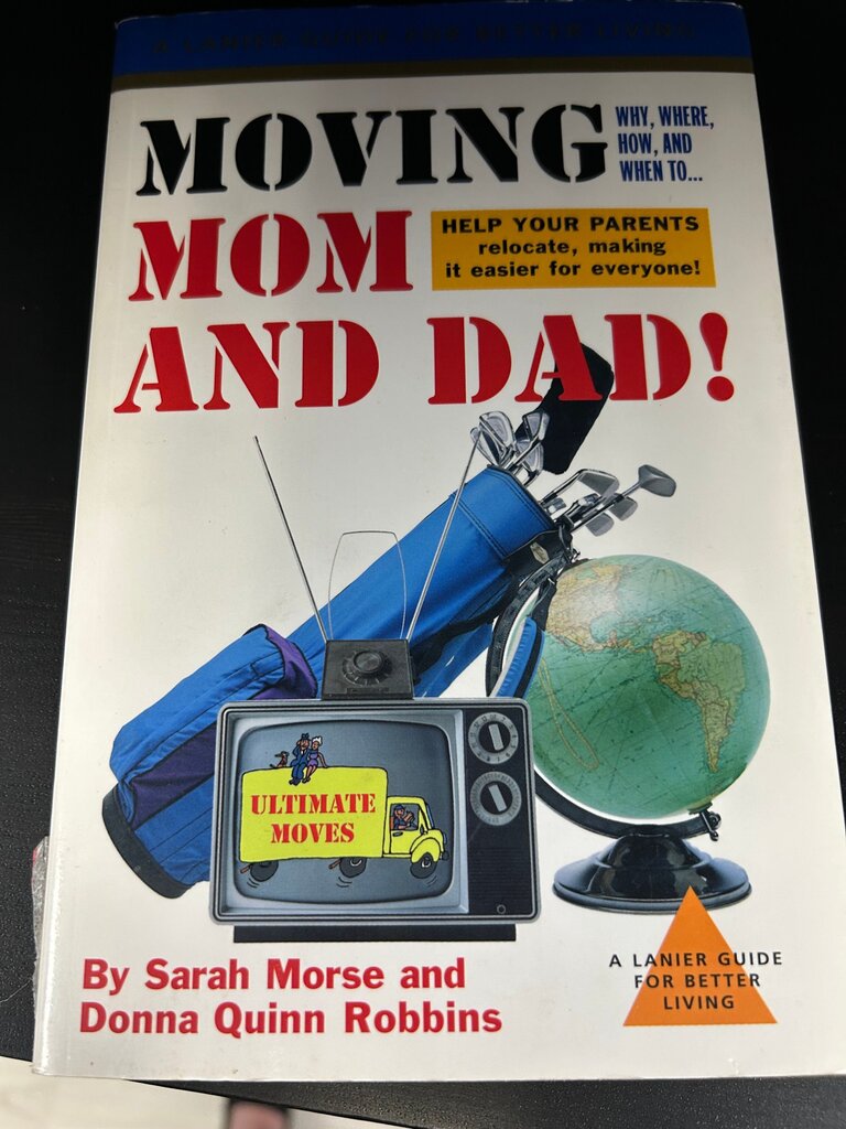 Moving Mom and Dad! A Guide to Relocation
