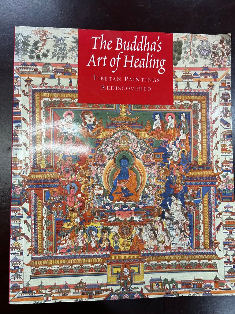 The Buddha's Art of Healing: Tibetan Paintings Rediscovered