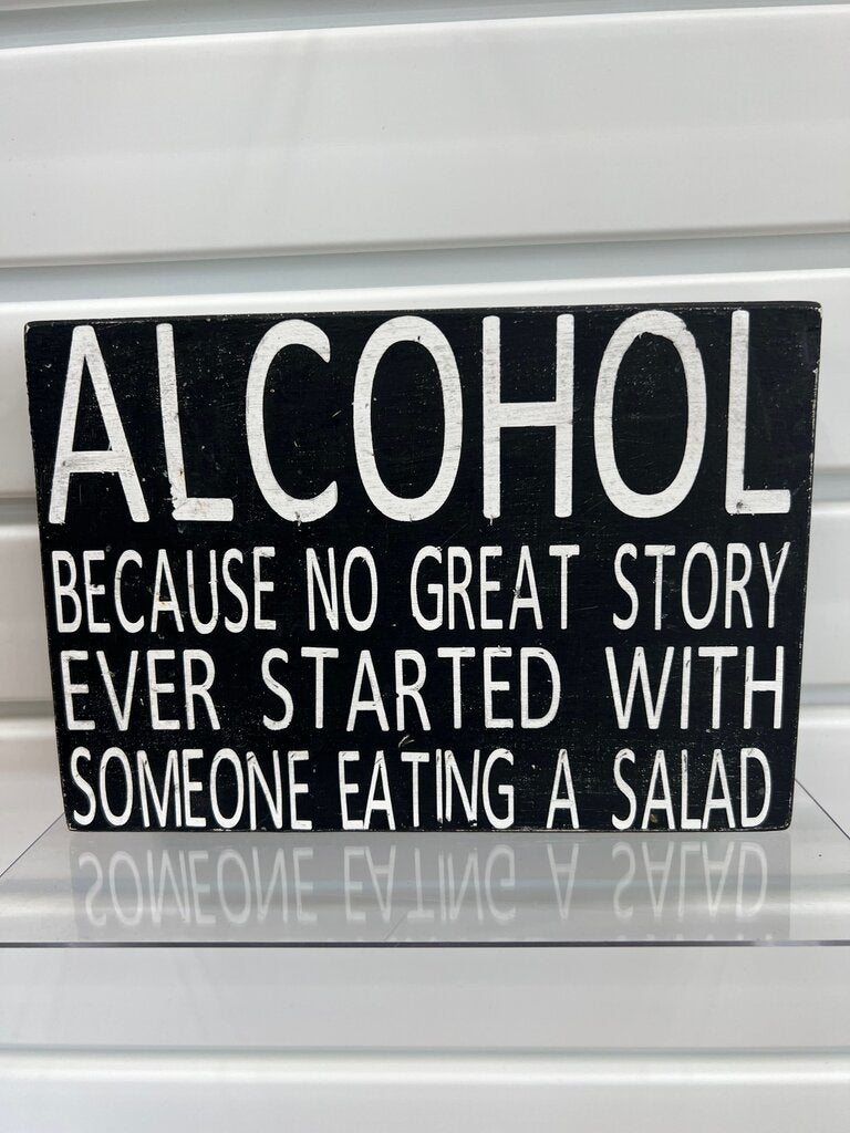 Alcohol Quote Sign